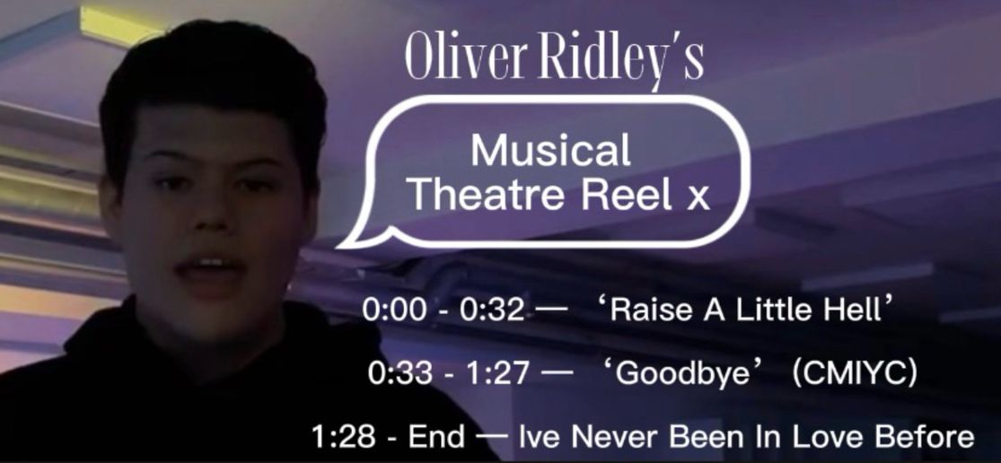 Oliver Ridley Musical Theatre Reel